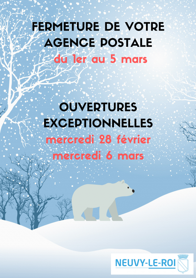 FERMETURE DE VOTRE AGENCE POSTALE HIVER